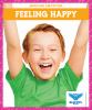 Go to record Feeling happy