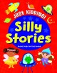 Go to record Silly stories