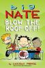Go to record Big Nate. Blow the roof off!