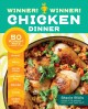 Go to record Winner! winner! chicken dinner : 50 winning ways to cook i...