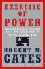 Go to record Exercise of power : American failures, successes, and a ne...