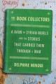 Go to record The book collectors : a band of Syrian rebels and the stor...