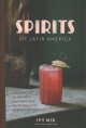 Go to record Spirits of Latin America : a celebration of culture & cock...