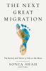 Go to record The next great migration : the beauty and terror of life o...