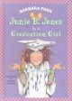 Go to record Junie B. Jones is a graduation girl