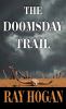 Go to record The Doomsday Trail