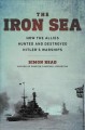 Go to record The iron sea : how the Allies hunted and destroyed Hitler'...