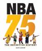 Go to record NBA 75 : the definitive history