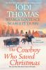 Go to record The cowboy who saved Christmas