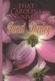 Go to record That Carolina summer