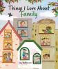 Go to record Things I love about family