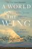 Go to record A world on the wing : the global odyssey of migratory birds