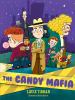 Go to record The candy mafia