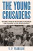Go to record The young crusaders : the untold story of the children and...