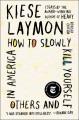 Go to record How to slowly kill yourself and others in America : essays