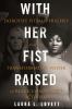 Go to record With her fist raised : Dorothy Pitman Hughes and the trans...