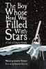 Go to record The boy whose head was filled with stars : a life of Edwin...