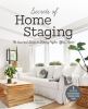 Go to record Secrets of home staging : the essential guide to getting h...