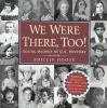 Go to record We were there, too! : young people in US history