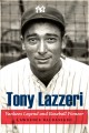 Go to record Tony Lazzeri : Yankees legend and baseball pioneer