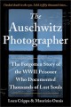 Go to record The Auschwitz photographer : the forgotten story of the WW...