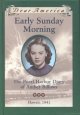 Go to record Early Sunday morning  #24: the Pearl Harbor diary of Amber...