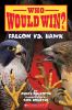 Go to record Falcon vs. hawk