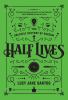 Go to record Half lives : the unlikely history of radium