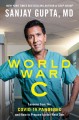 Go to record World war C : lessons from the Covid-19 pandemic and how t...