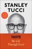 Go to record Taste : my life through food