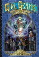 Go to record Girl genius : the second journey of Agatha Heterodyne. Boo...
