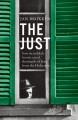 Go to record The just : how six unlikely heroes saved thousands of Jews...