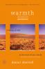 Go to record Warmth : coming of age at the end of our world