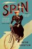 Go to record Spin : a novel based on a (mostly) true story