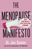 Go to record The menopause manifesto : own your health with facts and f...