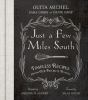 Go to record Just a few miles South : timeless recipes from our favorit...