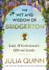 Go to record The wit and wisdom of Bridgerton : Lady Whistledown's offi...