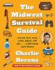 Go to record The Midwest survival guide : how we talk, love, work, drin...