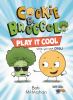 Go to record Play it cool
