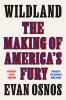 Go to record Wildland : the making of America's fury