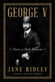 Go to record George V : never a dull moment