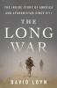Go to record The long war : the inside story of America and Afghanistan...
