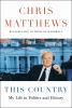 Go to record This country : my life in politics and history