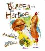 Go to record The burger and the hot dog