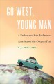 Go to record Go west, young man : a father and son rediscover America o...