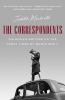 Go to record The correspondents : six women writers on the front lines ...