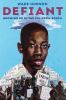 Go to record Defiant : growing up in the Jim Crow South