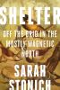 Go to record Shelter : off the grid in the mostly magnetic North