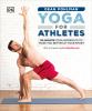 Go to record Yoga for athletes : 10-minute yoga workouts to make you be...
