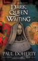 Go to record Dark queen waiting